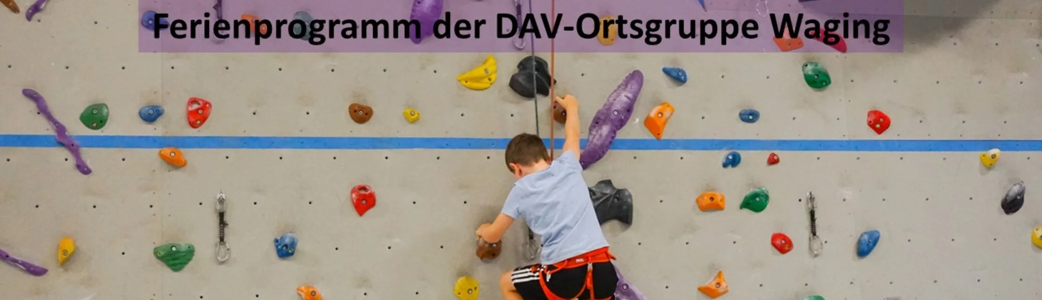 © DAV Teisendorf OG Waging - Ferienprogramm